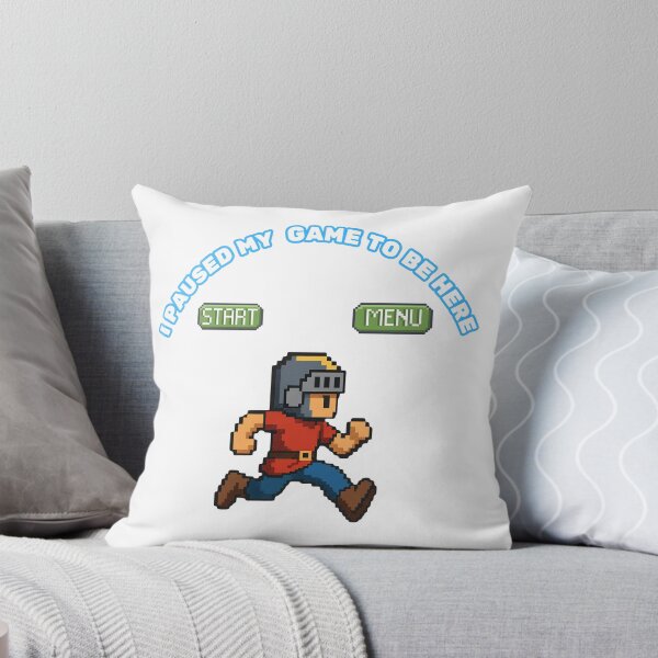 Item preview, I paused my game to be here  designed and sold by FracturedIfs.