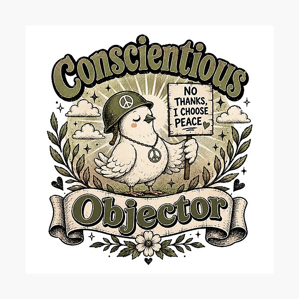 Item preview, Conscientious Objector | No Thanks, I Choose Peace Dove designed and sold by ChickenFund.