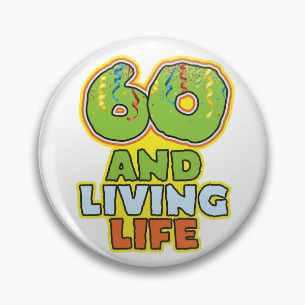 Item preview, 60 and Living Life - Funny 60th Birthday Celebration designed and sold by PCStudio57.