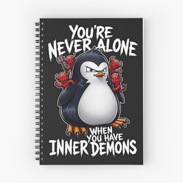 Item preview, You're Never Alone When You Have Inner Demons Funny Penguin designed and sold by INKRebelGraphic.