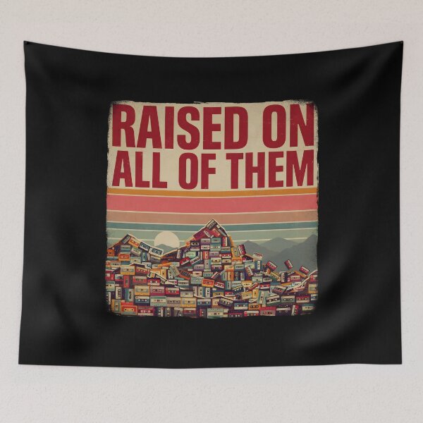 Item preview, Raised On All of Them Vintage Old School Audio Retro designed and sold by Redgiant87x.