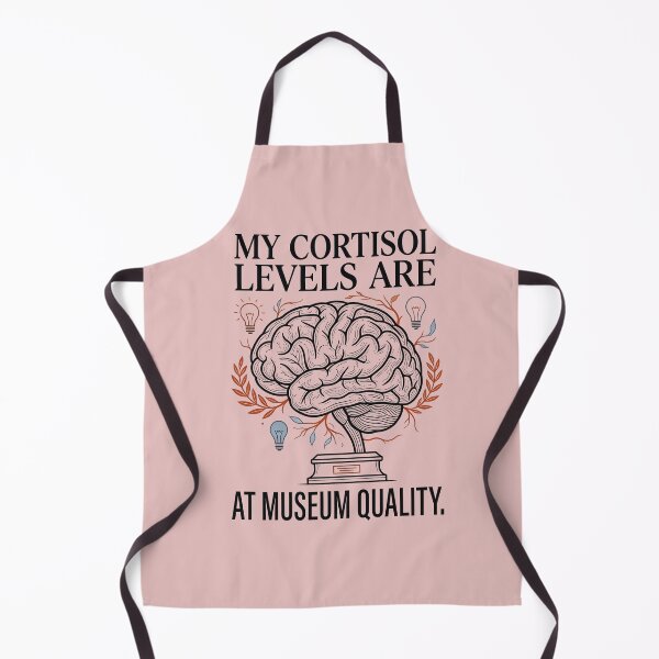 Item preview, My Cortisol Levels Are at Museum Quality Shirt | Funny Psychology T-Shirt | Brain Anatomy Graphic Tee | Therapist Gift | Neuroscience Humor Apparel designed and sold by EIPTOW.