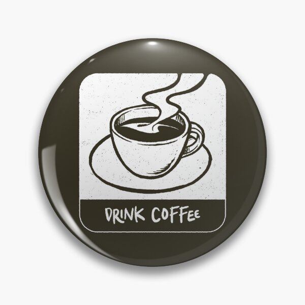 Item preview, Drink Your Coffee White designed and sold by Tobe Fonseca®.