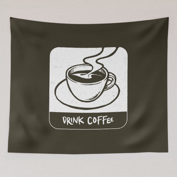 Item preview, Drink Your Coffee White designed and sold by Tobe Fonseca®.