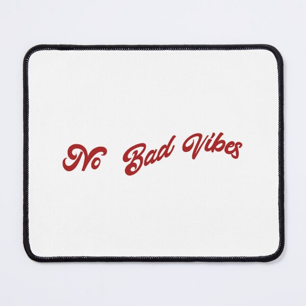Item preview, No bad vibes  designed and sold by Wearthejourney.