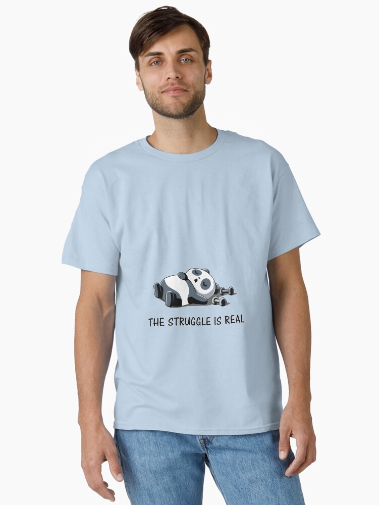 Thumbnail 1 of 7, Classic T-Shirt, Struggle Is Real Funny Panda Tshirt and Gifts designed and sold by walahang.