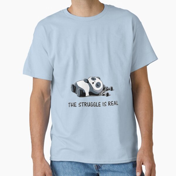 Item preview, Struggle Is Real Funny Panda Tshirt and Gifts designed and sold by walahang.