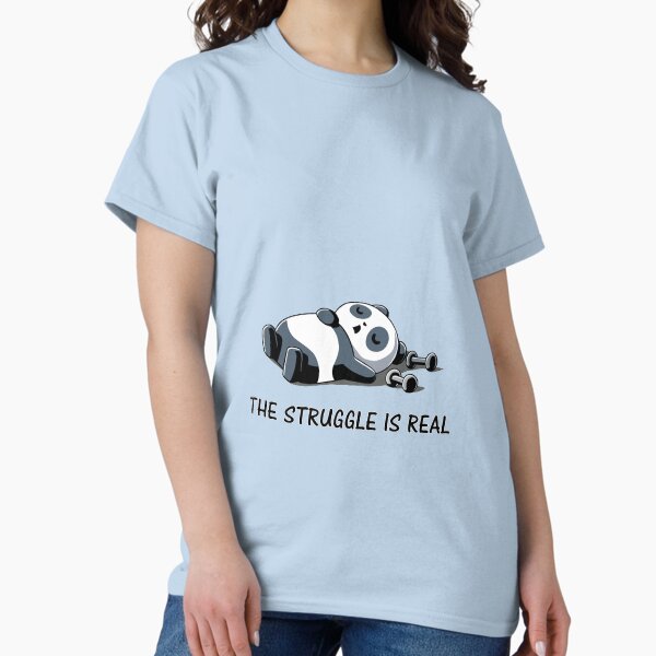 Item preview, Struggle Is Real Funny Panda Tshirt and Gifts designed and sold by walahang.