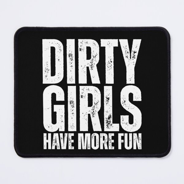 Item preview, dirty girls have more fun mud run designed and sold by Dondonmart.