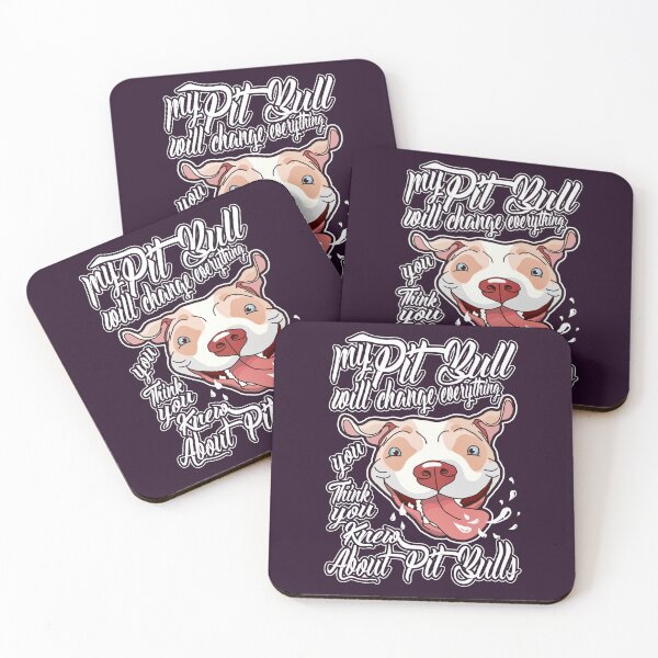 Item preview, My Pitbull Will Change Everything You Think You Knew About Pitbulls Dog Lover Gift designed and sold by Kaysmith233.