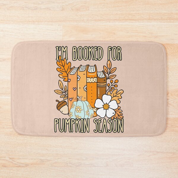 Item preview, Booked For Pumpkin Season, Book Lover, Love Reading, Fall Books, Autumn Bookish designed and sold by Forevermore.