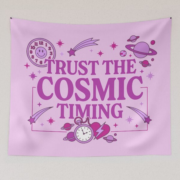 Item preview, Trust the Cosmic Timing designed and sold by JEMAR Designs.