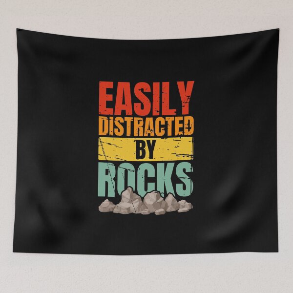 Item preview, Easily Distracted By Rocks designed and sold by Dondonmart.