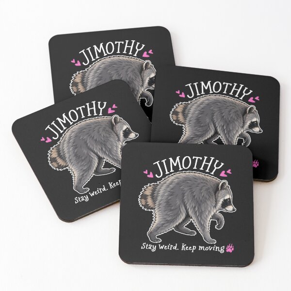 Item preview, Jimothy the Raccoon Stay Weird Keep Moving designed and sold by Simple429.