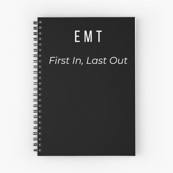 Item preview, EMT First In Last Out   designed and sold by Tws-Tees.