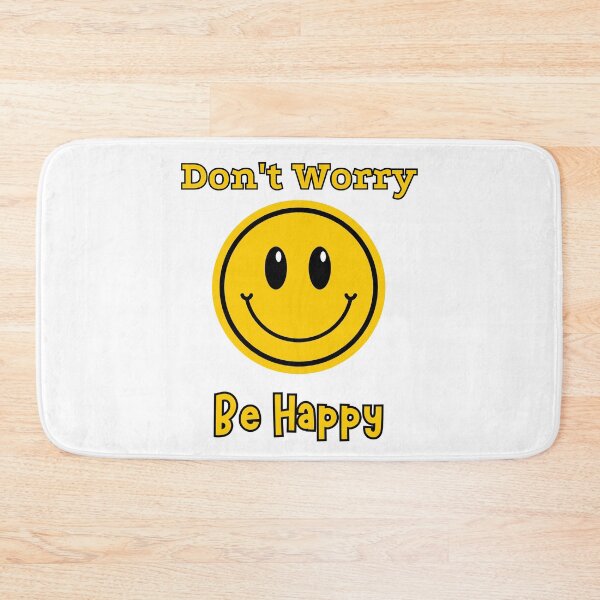 Item preview, Don't Worry; Be Happy designed and sold by Knowledge Kraft.