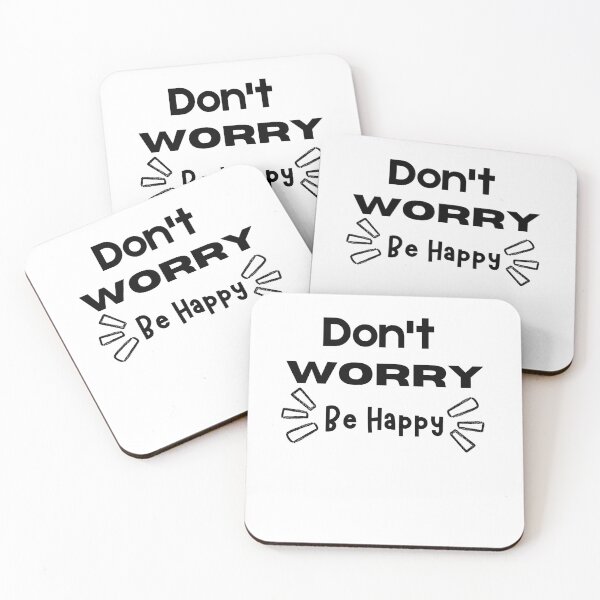 Item preview, Don't Worry; Be Happy designed and sold by Knowledge Kraft.