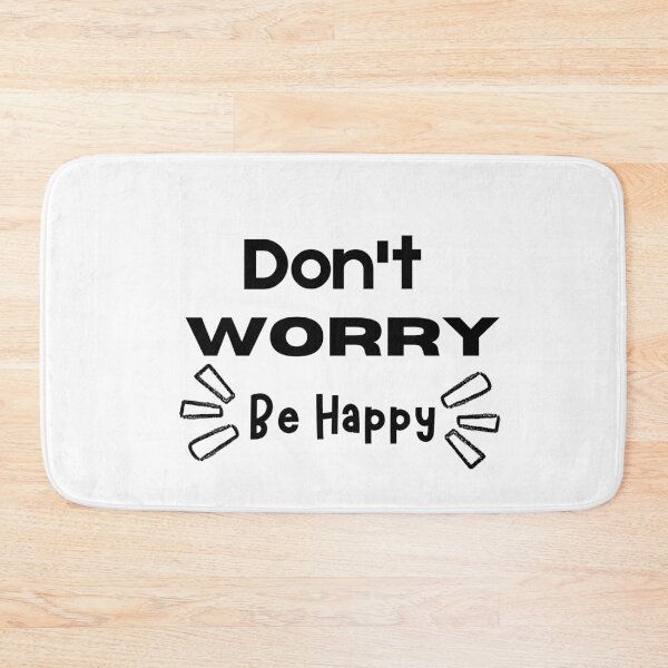 Item preview, Don't Worry; Be Happy designed and sold by Knowledge Kraft.