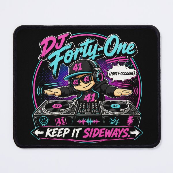 Item preview, 41 (forty-ooooone) SIDEWAYS SOCIETY COLLECTION - DJ COLLECTION - DJ Forty-One - Cartoon DJ dropping the beat - Keep It Sideways designed and sold by WheelieGdArt.