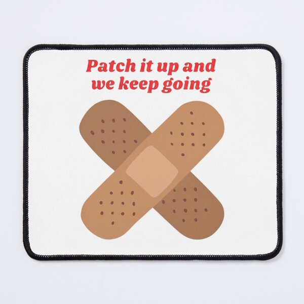 Item preview, First Aid Bandage Nurse Gift - Patch It Up and We Keep Going Funny Healthcare Design designed and sold by Unique Gifts For Your Profession!.