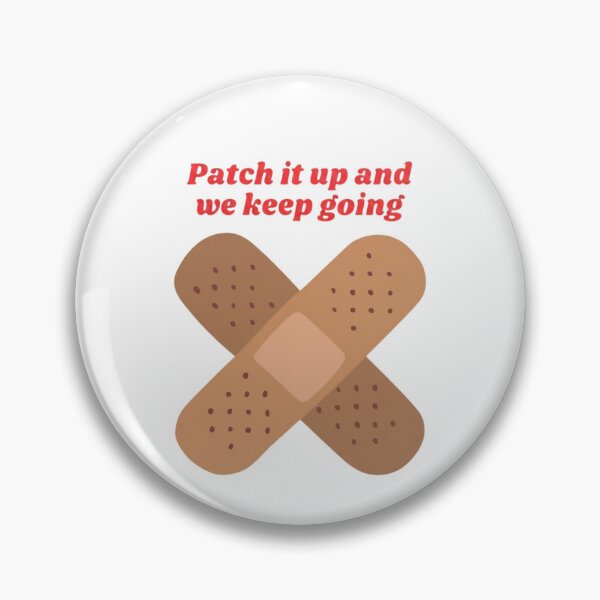Item preview, First Aid Bandage Nurse Gift - Patch It Up and We Keep Going Funny Healthcare Design designed and sold by Golden Threads Studio.