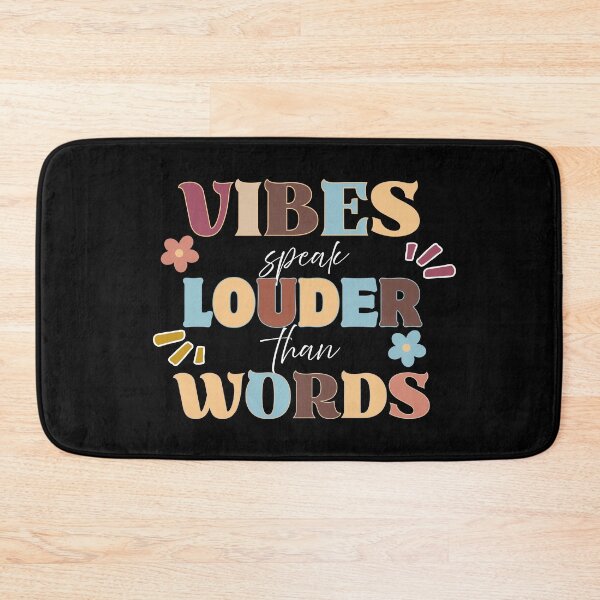 Item preview, Vibes Speak Louder Than Words designed and sold by Knowledge Kraft.