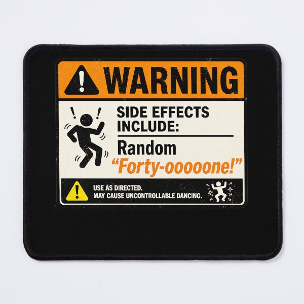 Item preview, 41 (forty-ooooone) SIDEWAYS SOCIETY COLLECTION - LABEL - WARNING - SIDE EFFECTS INCLUDE Random Forty-ooooone designed and sold by WheelieGdArt.