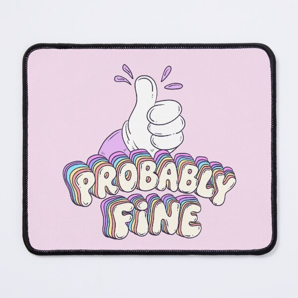 Item preview, Probably Fine Thumbs Up designed and sold by Jess.a.creates.