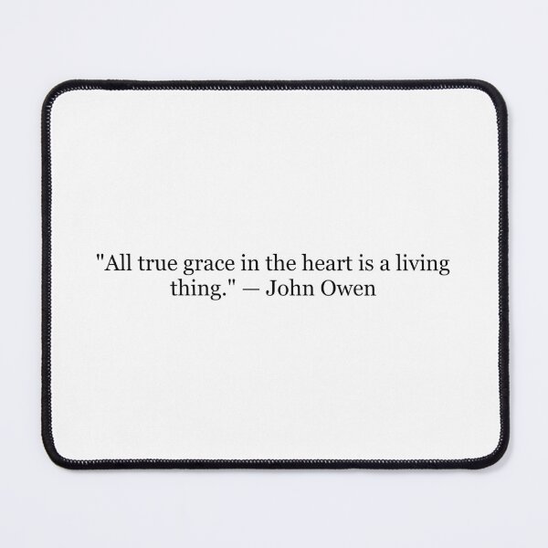 Item preview, All True Grace in the Heart Is a Living Thing | John Owen Quote Print | Christian Literary Wall Art designed and sold by The Prose Atelier.