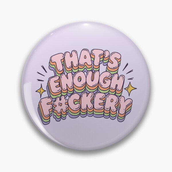 Item preview, That's Enough F#ckery designed and sold by Jess.a.creates.