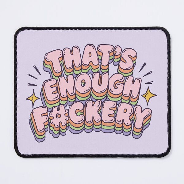 Item preview, That's Enough F#ckery designed and sold by Jess.a.creates.