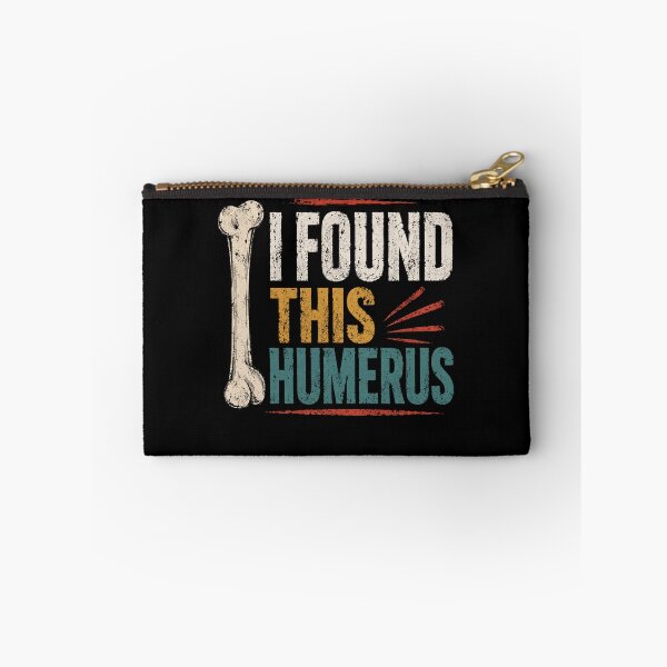 Item preview, I Found This Humerus Funny Anatomy Science Pun Medical Doctor Student designed and sold by JonesFlora2025.
