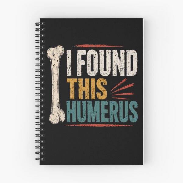 Item preview, I Found This Humerus Funny Anatomy Science Pun Medical Doctor Student designed and sold by JonesFlora2025.