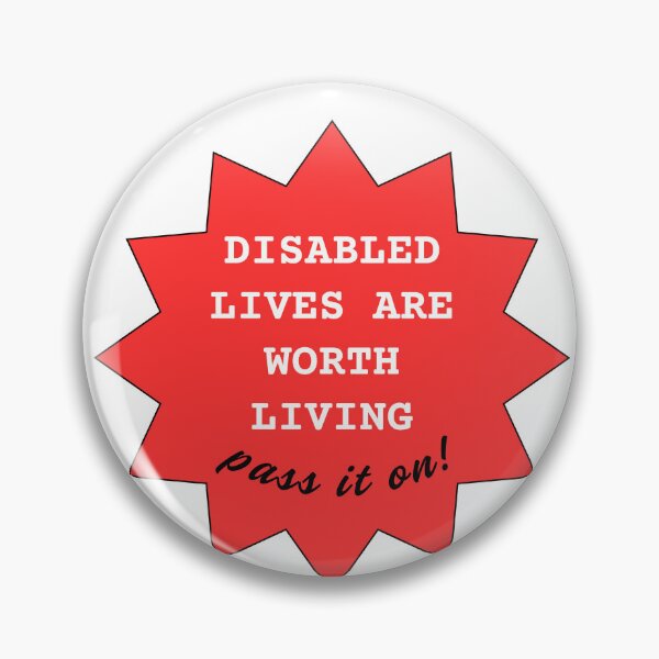 Item preview, Disabled Lives Are Worth Living designed and sold by brainfog designs.