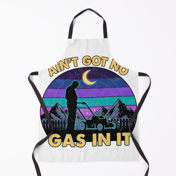 Item preview, Ain’t Got No Gas in It Funny Lawn Mower Quote Yard Work designed and sold by golentera.