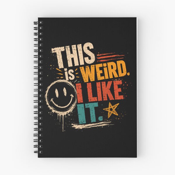 Item preview, This Is Weird I Like It Unique Personality Quirky Quote designed and sold by JonesFlora2025.