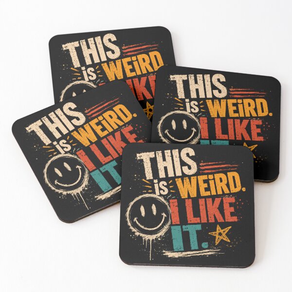 Item preview, This Is Weird I Like It Unique Personality Quirky Quote designed and sold by JonesFlora2025.