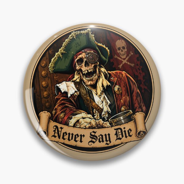 Item preview, Never Say Die designed and sold by Popcorn Odyssey.