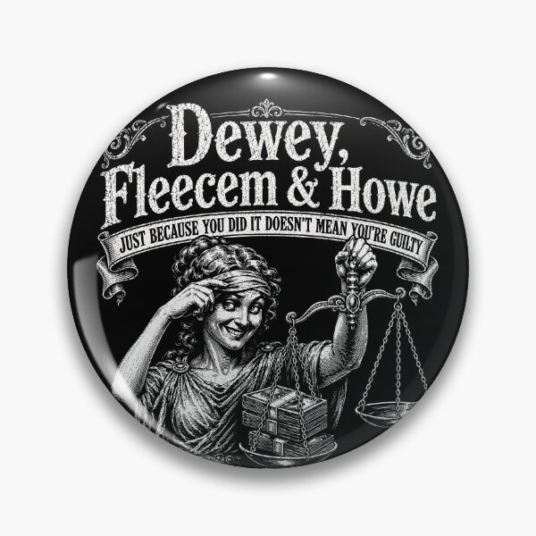 Item preview, Dewey Fleecem & Howe Legal Satire designed and sold by Victor Shadehorn.