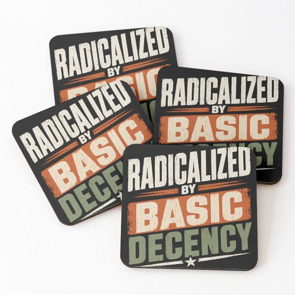 Item preview, Radicalized By Basic Decency Human Rights Activist Social Justice Equality designed and sold by JonesFlora2025.
