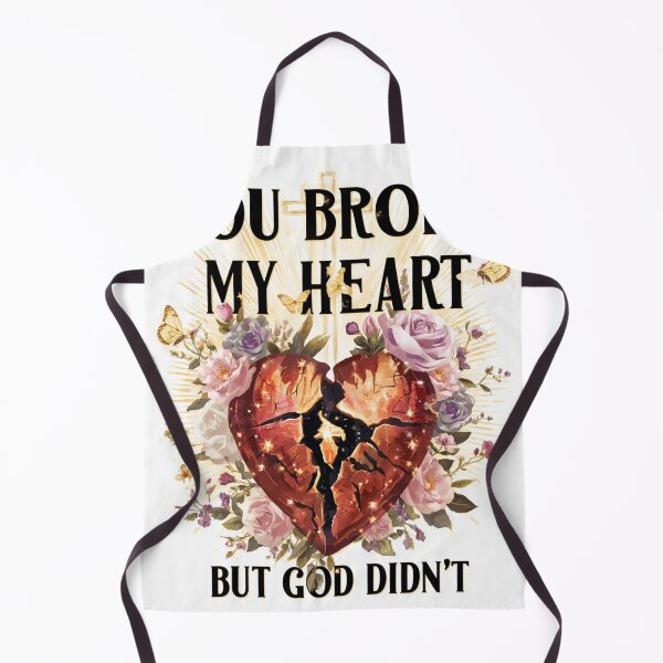 Item preview, You Broke My Heart But God Didn't designed and sold by Fresh Starts.