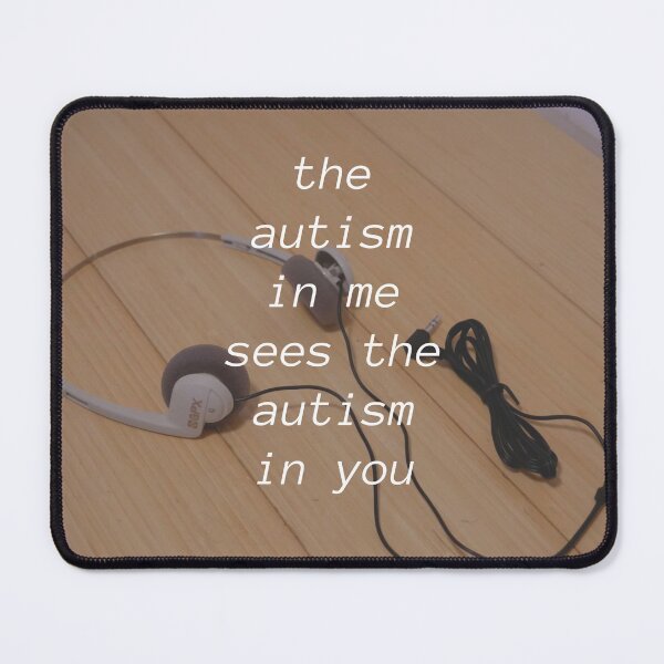 Item preview, The Autism In Me Sees The Autism In You designed and sold by brainfog designs.