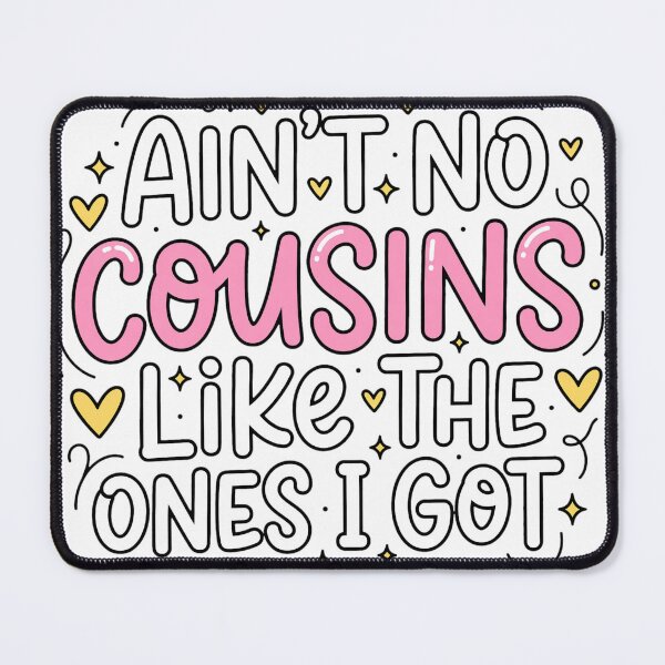 Item preview, Ain't No Cousins Like The Ones I Got Funny Cousin Crew designed and sold by legantepin.