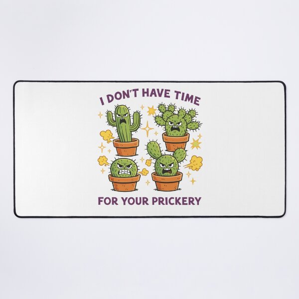 Item preview, Angry Cactus No Time For Prickery Poster designed and sold by Matinez Pink.