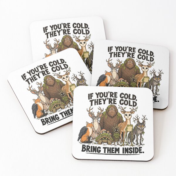 Item preview, Woodland cryptid design – If you're cold, bring them inside (on light colors) designed and sold by messy-nessie.