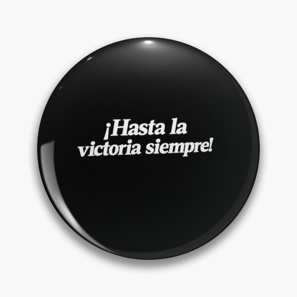 Item preview, ¡Hasta la Victoria Siempre! designed and sold by Suiolota.