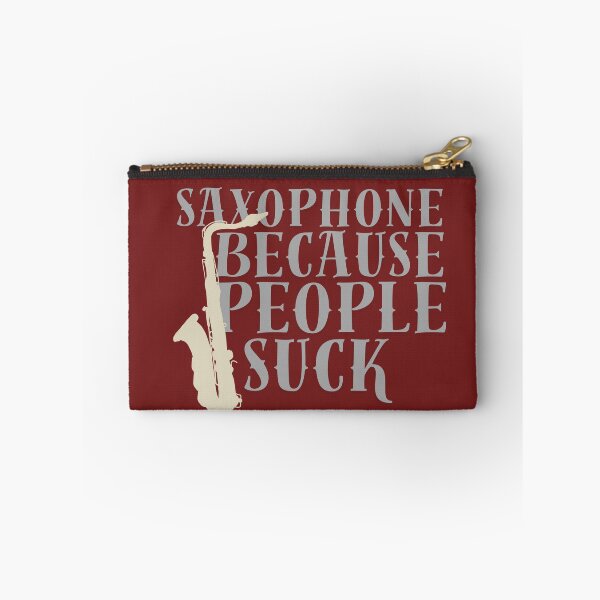 Item preview, Saxophone cuz people suck designed and sold by TaraPen.