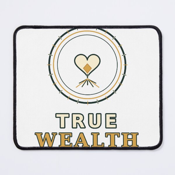 Item preview, True Wealth Can't Be Bought designed and sold by dailywisdomj.