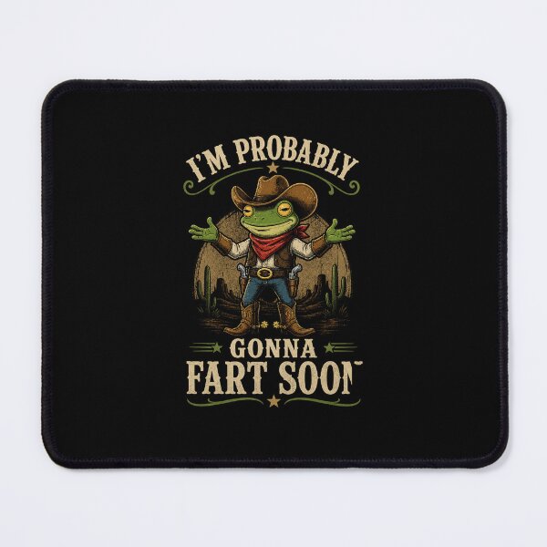 Item preview, I'm Probably Gonna Fart Soon Funny Cowboy Frog Western Humor designed and sold by MiALopezArt.