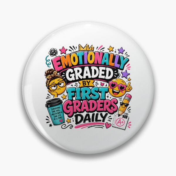 Item preview, Emotionally Graded By First Graders Daily Sticker designed and sold by FestivityFinds.